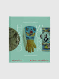 Handwork: Handcrafted Objects that Made America