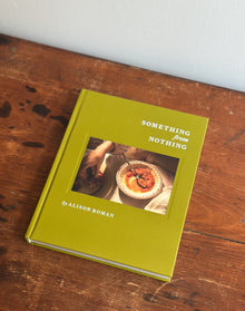 Something from Nothing: A Cookbook