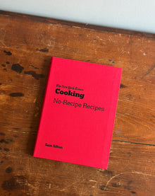 The New York Times Cooking: No-Recipe Recipes
